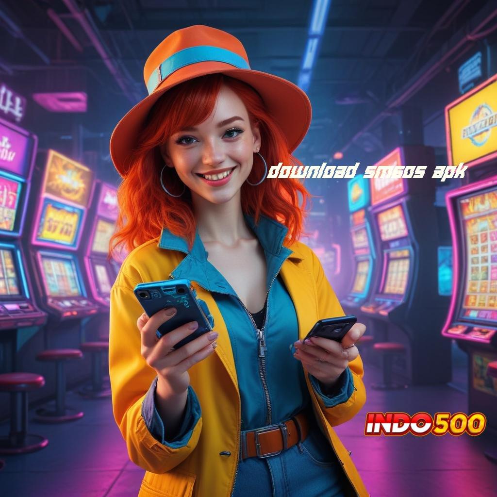 DOWNLOAD SM605 APK ✅ Bonus APK Pembaruan 789