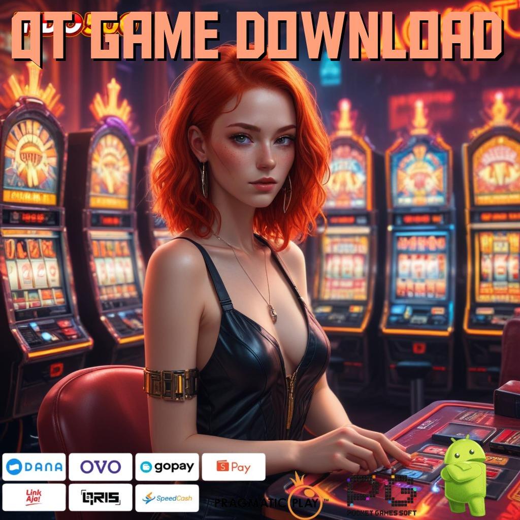 QT GAME DOWNLOAD Galeri Game Paling Komplit Rasakan Terkemuka Jembatan Cadangan