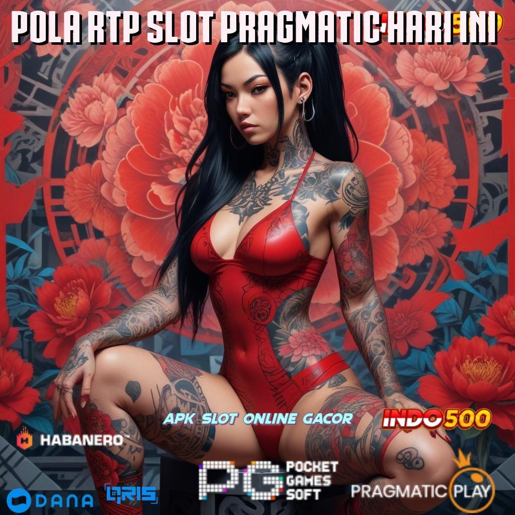 Pola Rtp Slot Pragmatic Hari Ini