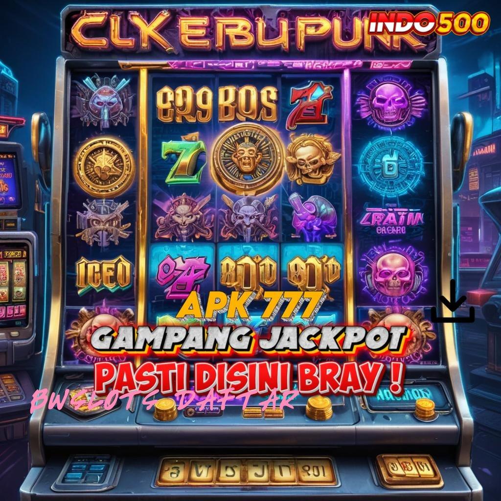 BWSLOTS DAFTAR ✔ Bonus APK Pembaruan 116