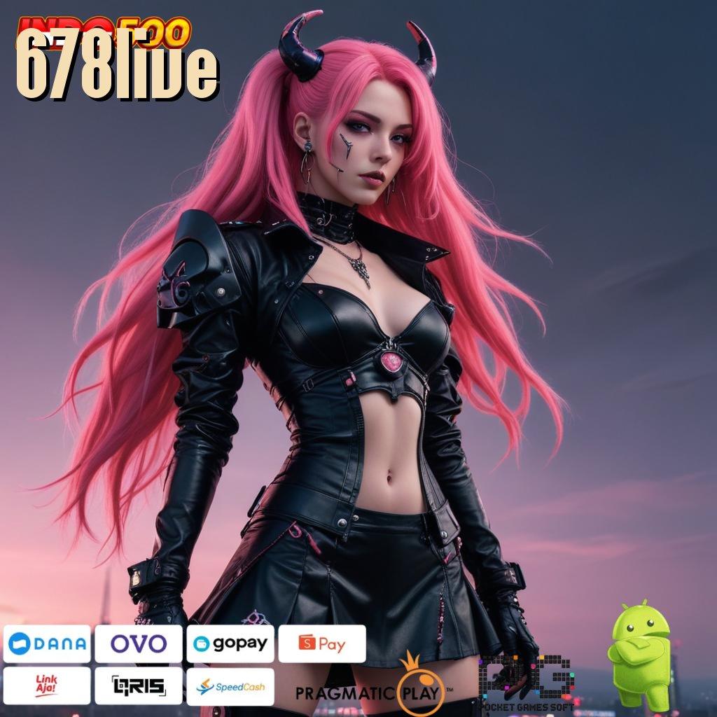 678LIVE Modal Mini Untung Maksimal di Slot APK