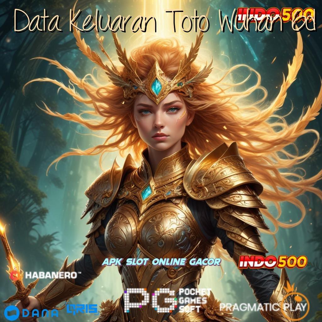 Data Keluaran Toto Wuhan 6d