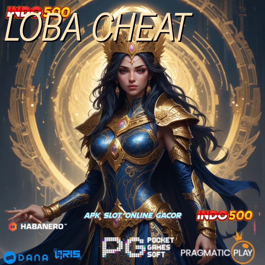 LOBA CHEAT 🎮 Dp 10 Ribu Jalan Pintas Ke Maxwin