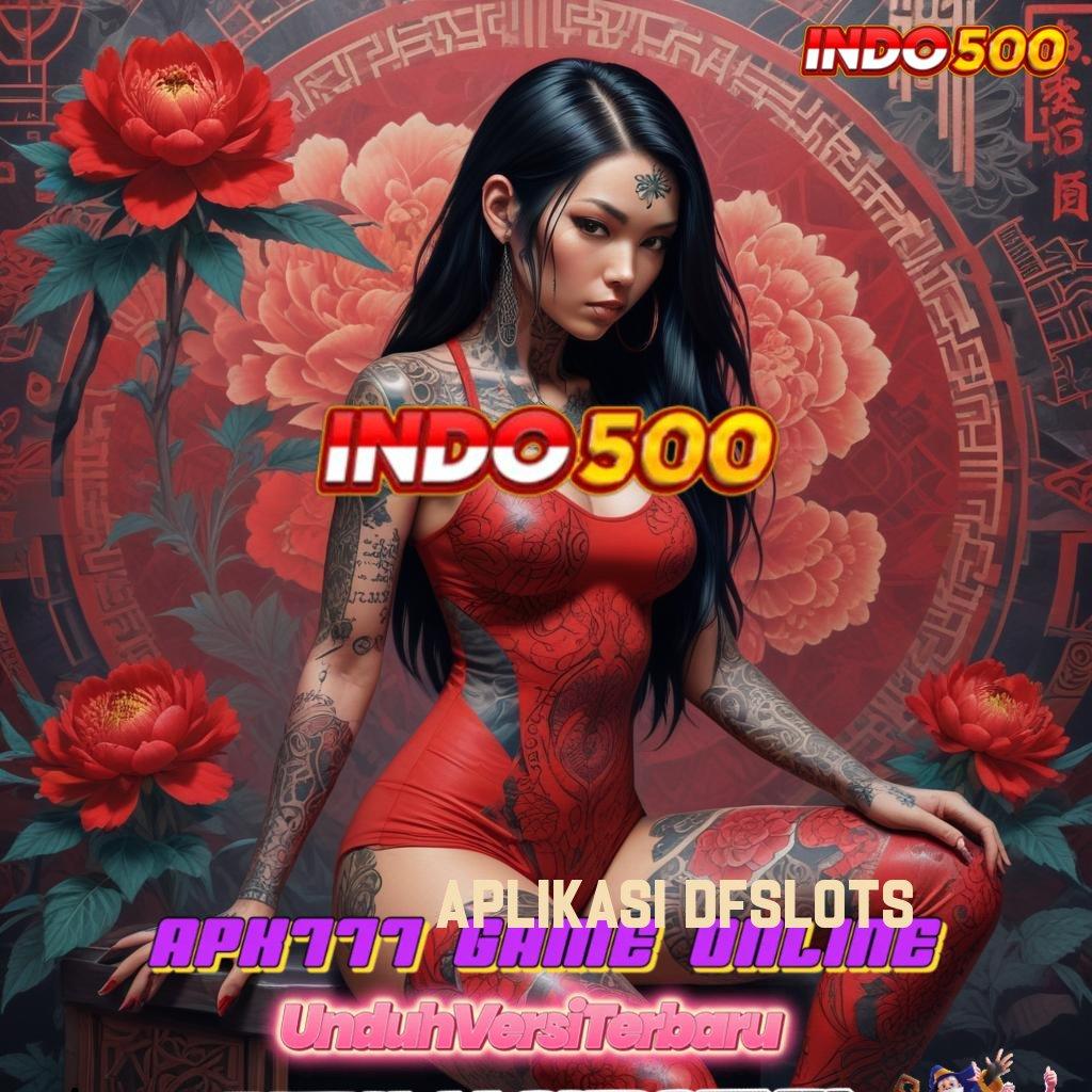 APLIKASI DFSLOTS ↪ Putaran Sakti Android Teknologi Masa Kini