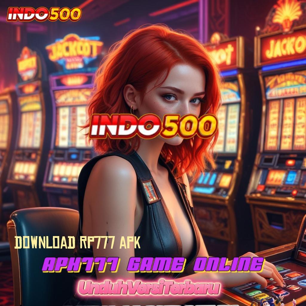 DOWNLOAD RP777 APK ✅ Langsung Untung Tanpa Nunggu! Unduh Slot Maxwin Apk Terbaru Android & iOS