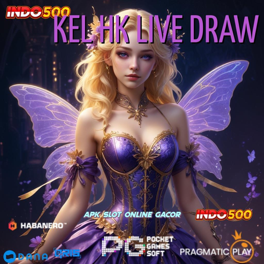 KEL HK LIVE DRAW ↪ Gratis Aplikasi Freebet Terbaru, Langsung Dapatkan 30K Tanpa Ribet!