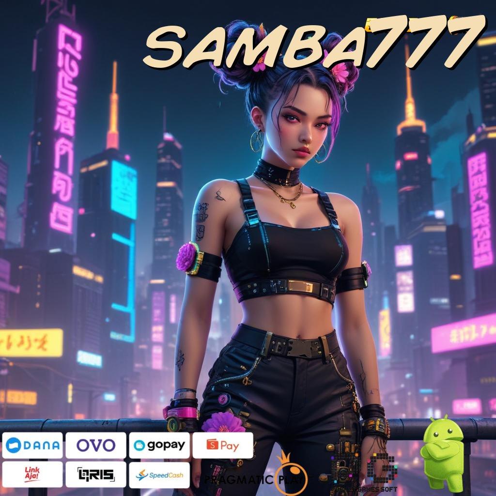 SAMBA777 | Auto Pragmatic Scatter Dana Langsung