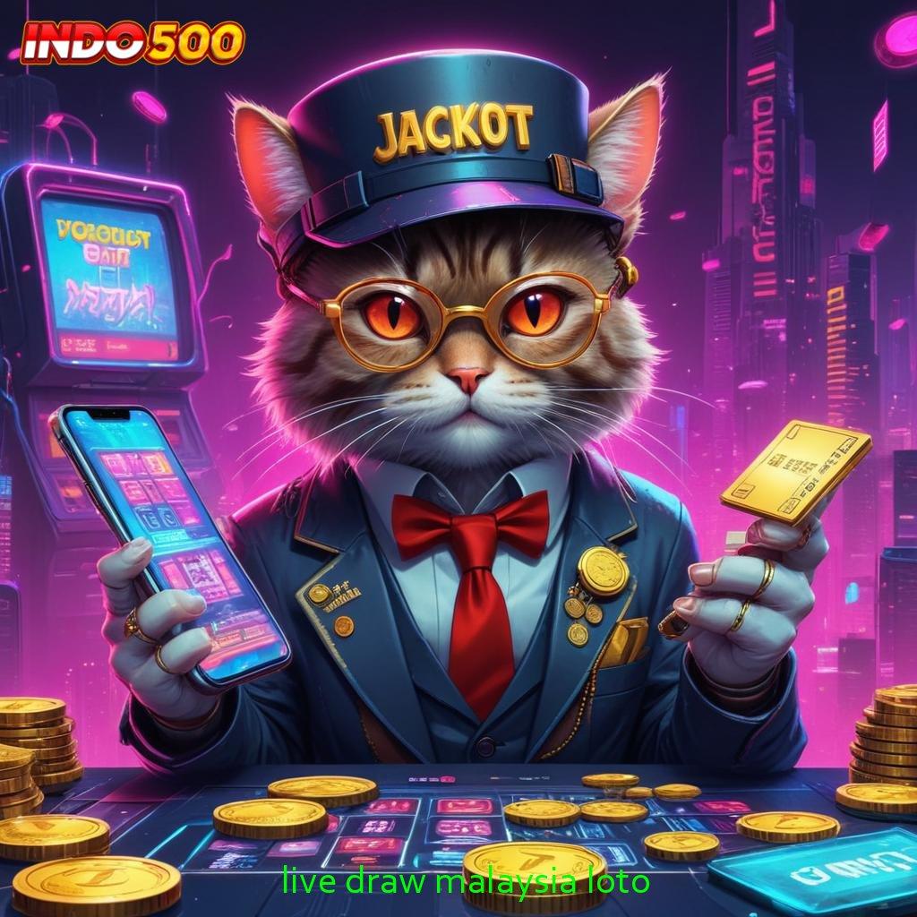 LIVE DRAW MALAYSIA LOTO ♍ akun baru dengan keuntungan tinggi