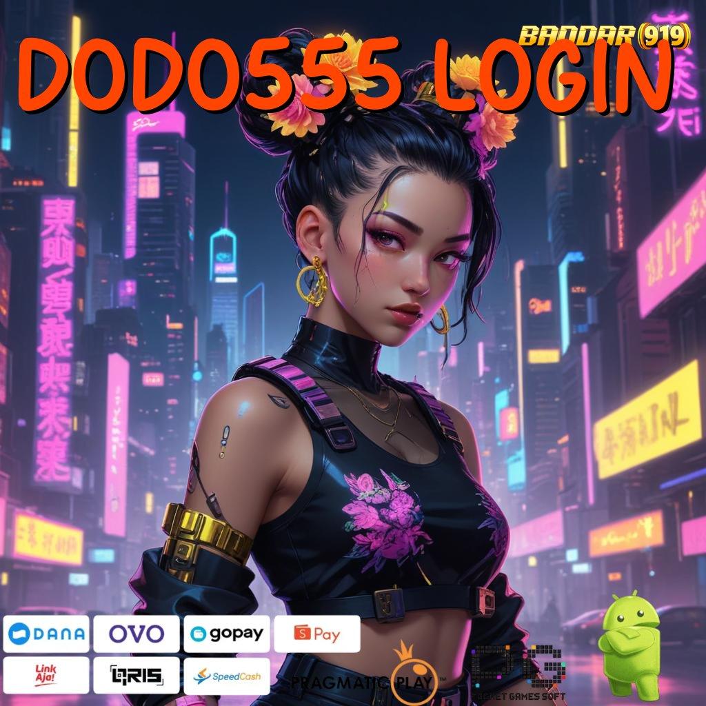 DODO555 LOGIN , keberhasilan terbukti