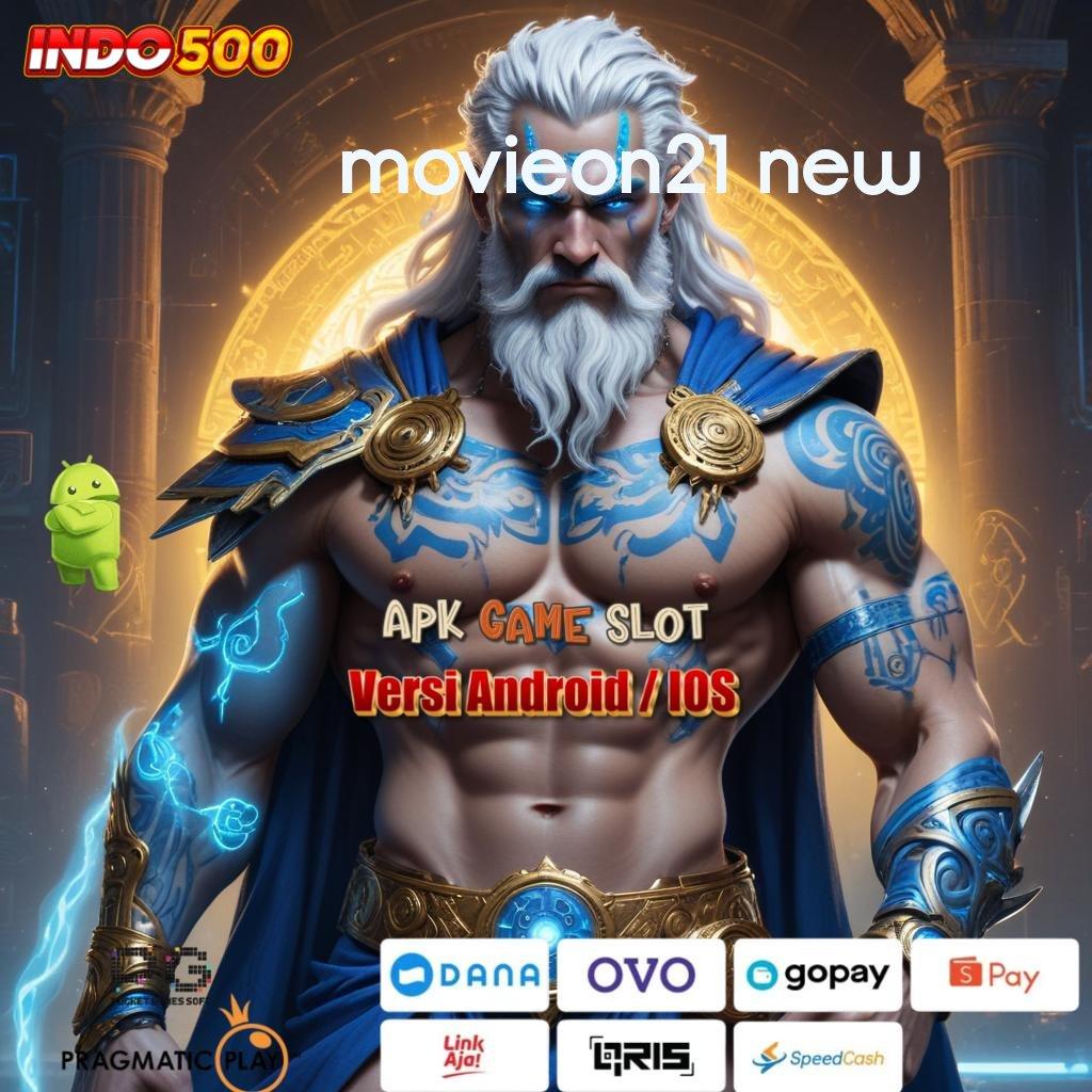 MOVIEON21 NEW ⇉ Unduh APK Slot Gampang Menang Yuk!