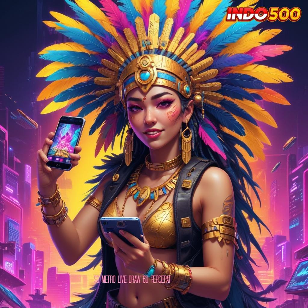 SG METRO LIVE DRAW 6D TERCEPAT ✔ Bonus Besar APK Android iOS Lapangan