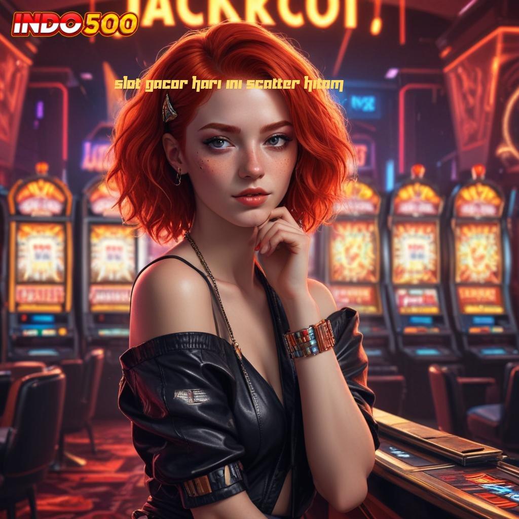 SLOT GACOR HARI INI SCATTER HITAM Ratusan Permainan Acuan Kontemporer