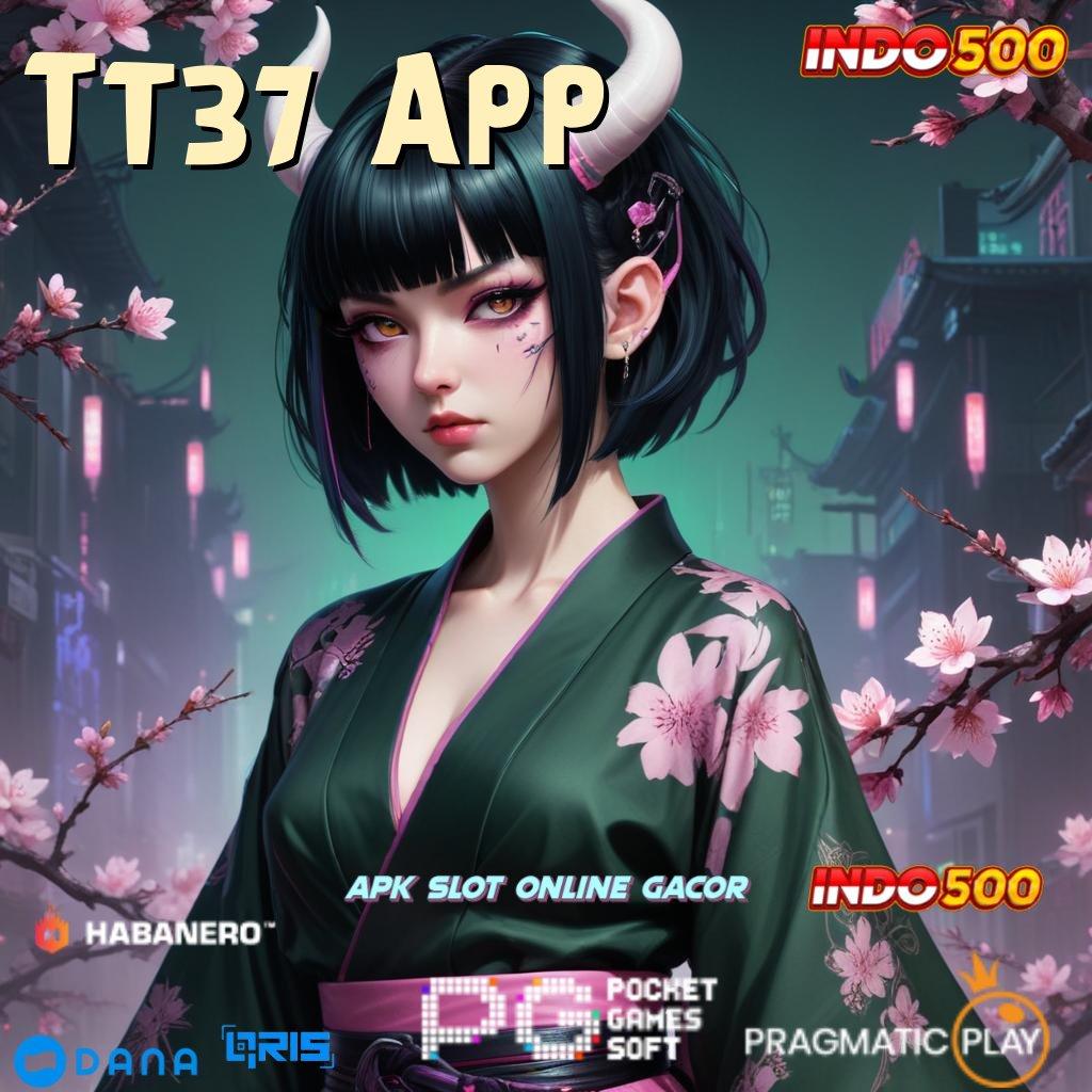 Tt37 App