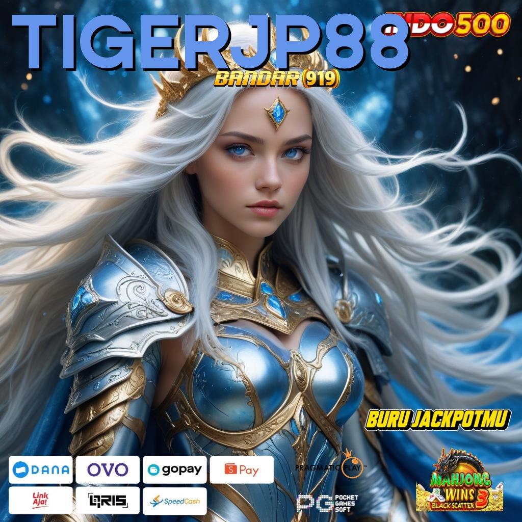 TIGERJP88 → deposit menanti bri depo rezeki kemampuan