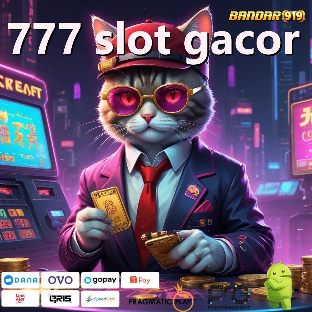 777 SLOT GACOR # jangan menyerah untuk menang