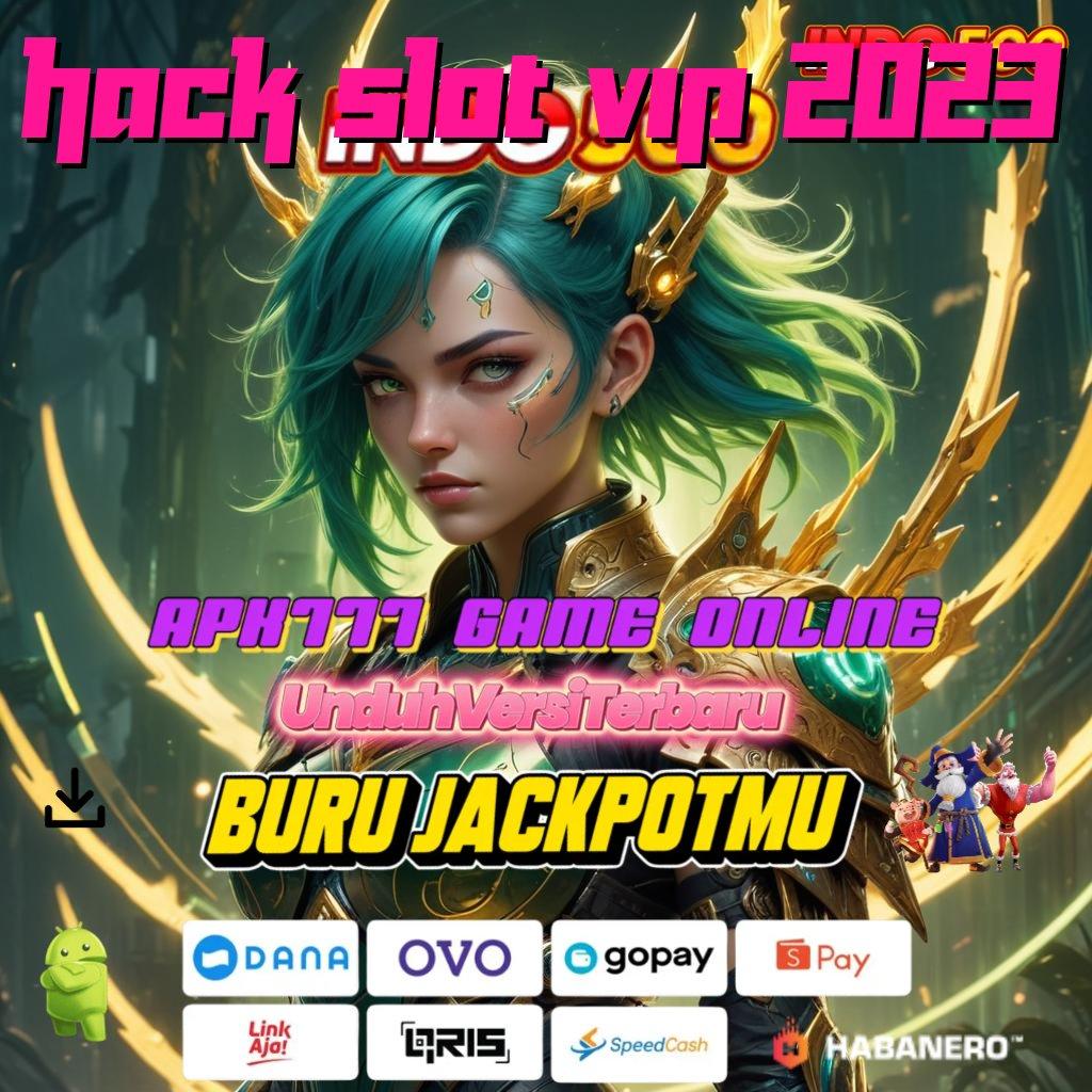 Hack Slot Vip 2023