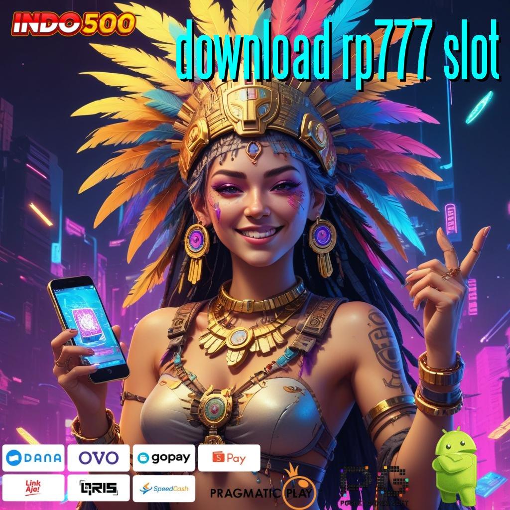 DOWNLOAD RP777 SLOT Layanan RTP Tertinggi Versi Terbaru Ruang Interaksi