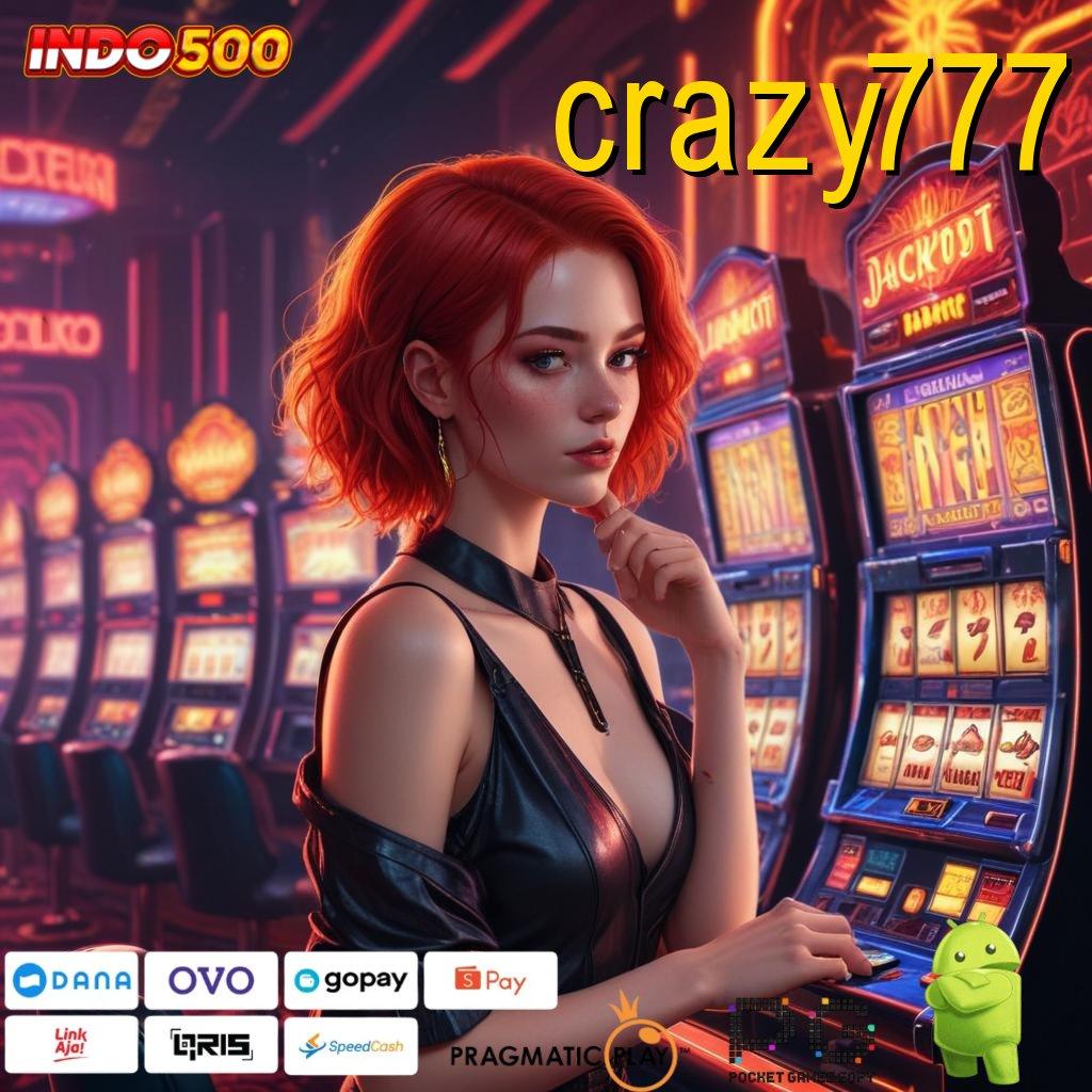 CRAZY777 Versi Jackpot Langsung Cair