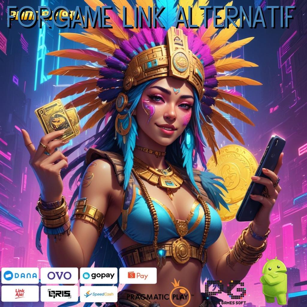 FORGAME LINK ALTERNATIF : Mesin Apk Teknologi Modern untuk Maxwin