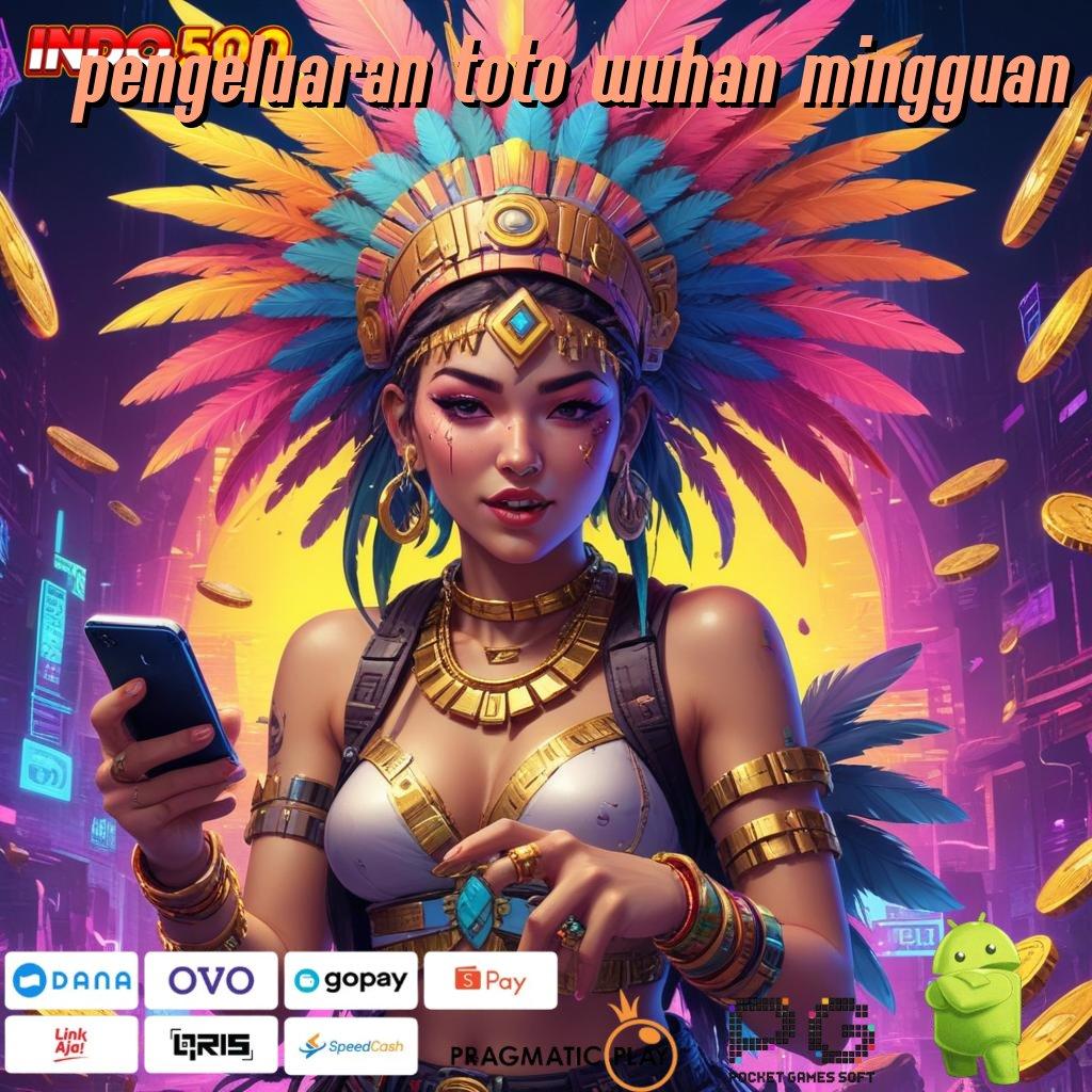 PENGELUARAN TOTO WUHAN MINGGUAN Raih Spin Maksimal Dengan Sistem Baru