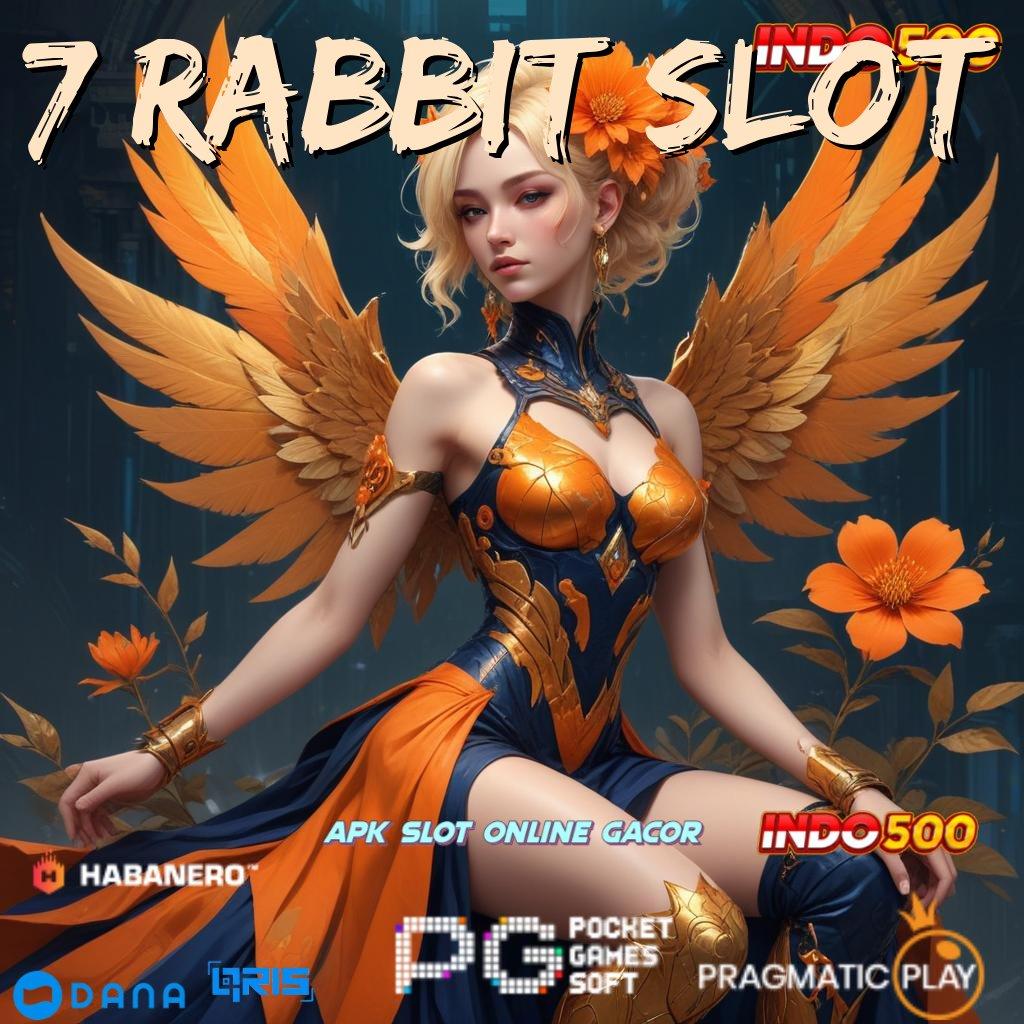 7 RABBIT SLOT 🔥 strategi tepat spin langsung menang tanpa ribet