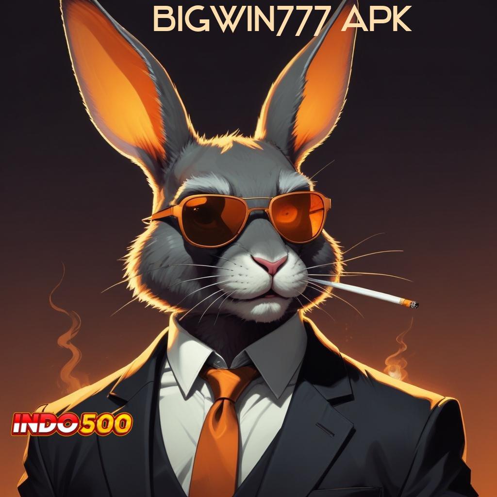 BIGWIN777 APK ♒ Winrate Maksimal Gampang Cara Deposit Game Slot Penghasil Uang Asli