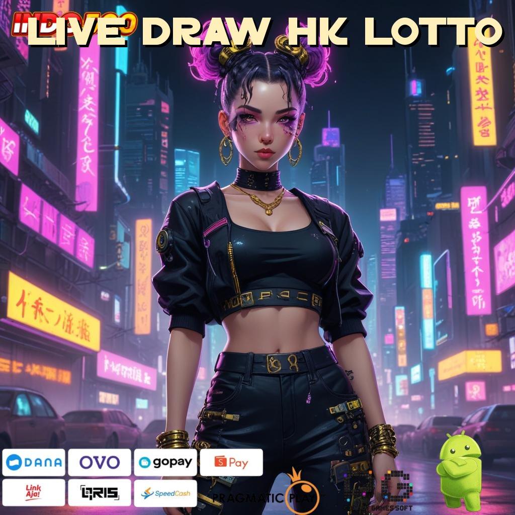 LIVE DRAW HK LOTTO Ternama Gampang Instal Apk Di Android