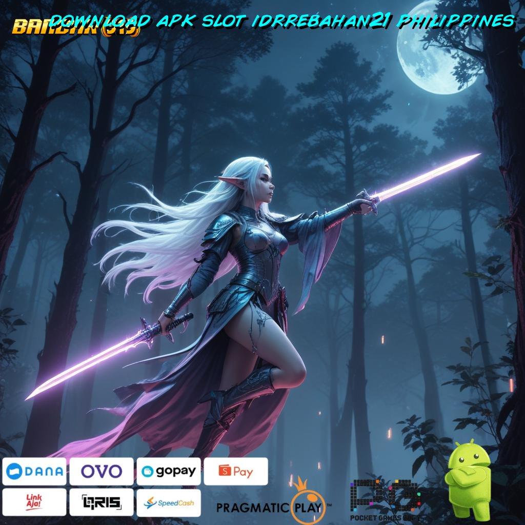 DOWNLOAD APK SLOT IDRREBAHAN21 PHILIPPINES | aksesoris unik terbaru