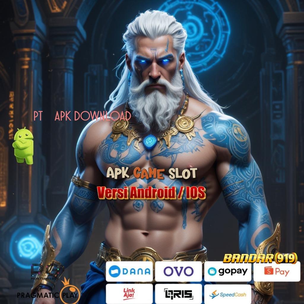 PT707 APK DOWNLOAD ✧ Kickstart Maxwin Aplikasi Slot Olympus, Cuan Dalam Genggaman