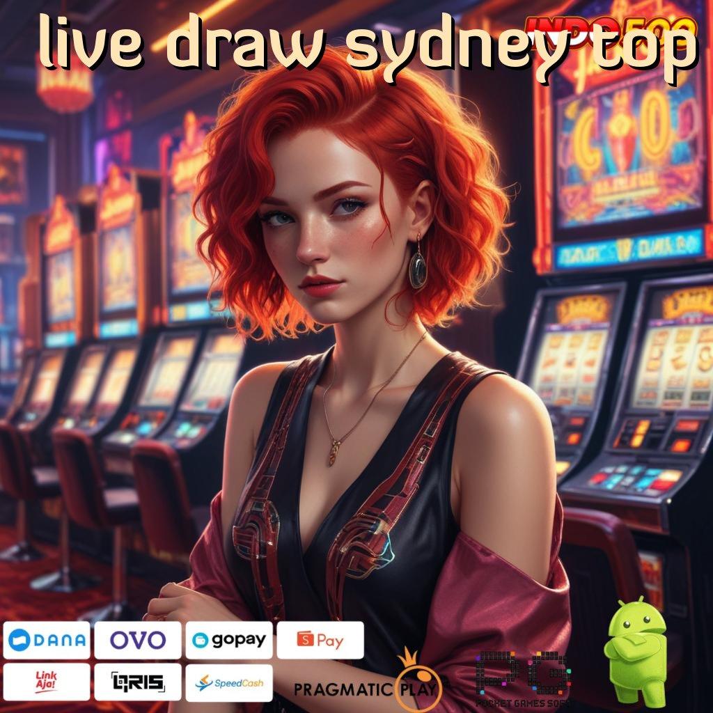 LIVE DRAW SYDNEY TOP Raih Cuan Tanpa Batas Kini Lebih Mudah