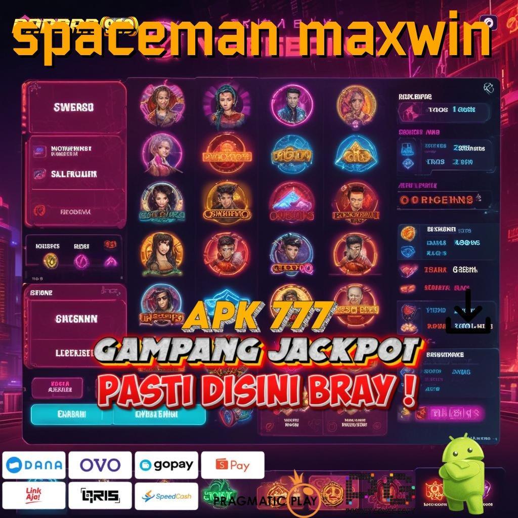 SPACEMAN MAXWIN | belajar tanpa batas