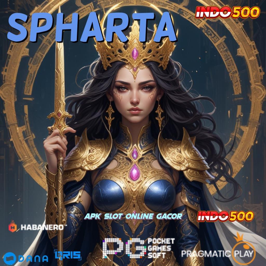 SPHARTA ➤ mesin slot dengan bonus melimpah cepat