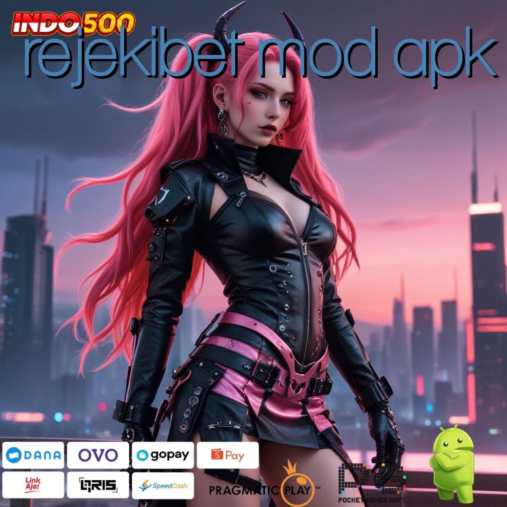 REJEKIBET MOD APK rute keberuntungan baru rasakan untung maksimal