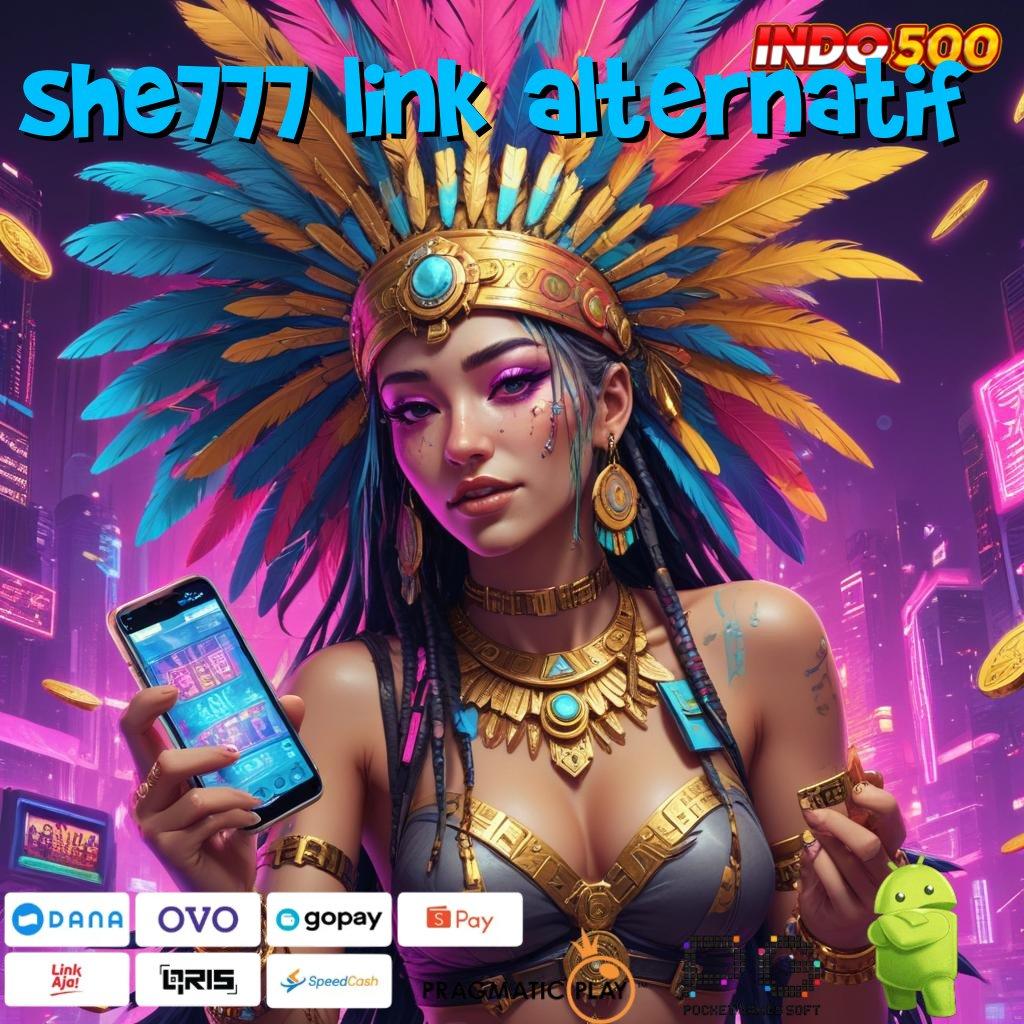 SHE777 LINK ALTERNATIF Slot Aplikasi Versi Spektakuler