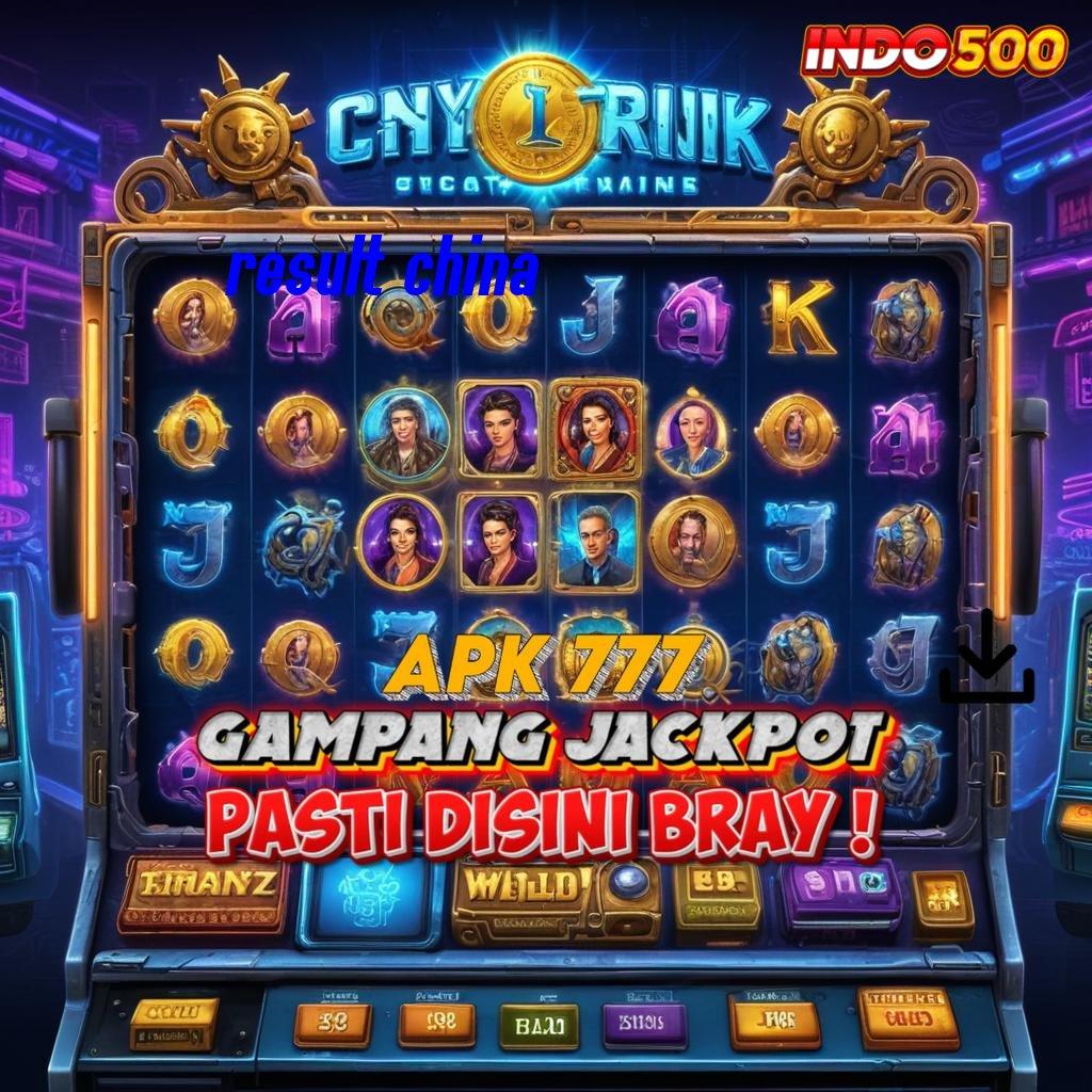 RESULT CHINA rtp tinggi jackpot valid di setiap putaran