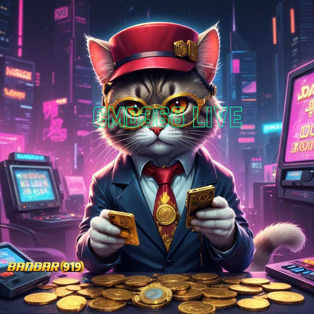 CMD368 LIVE | slot apk tanpa uang muka