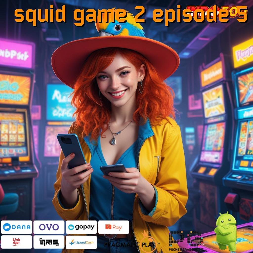 SQUID GAME 2 EPISODE 5 Event Instan Pengaturan Terbaru