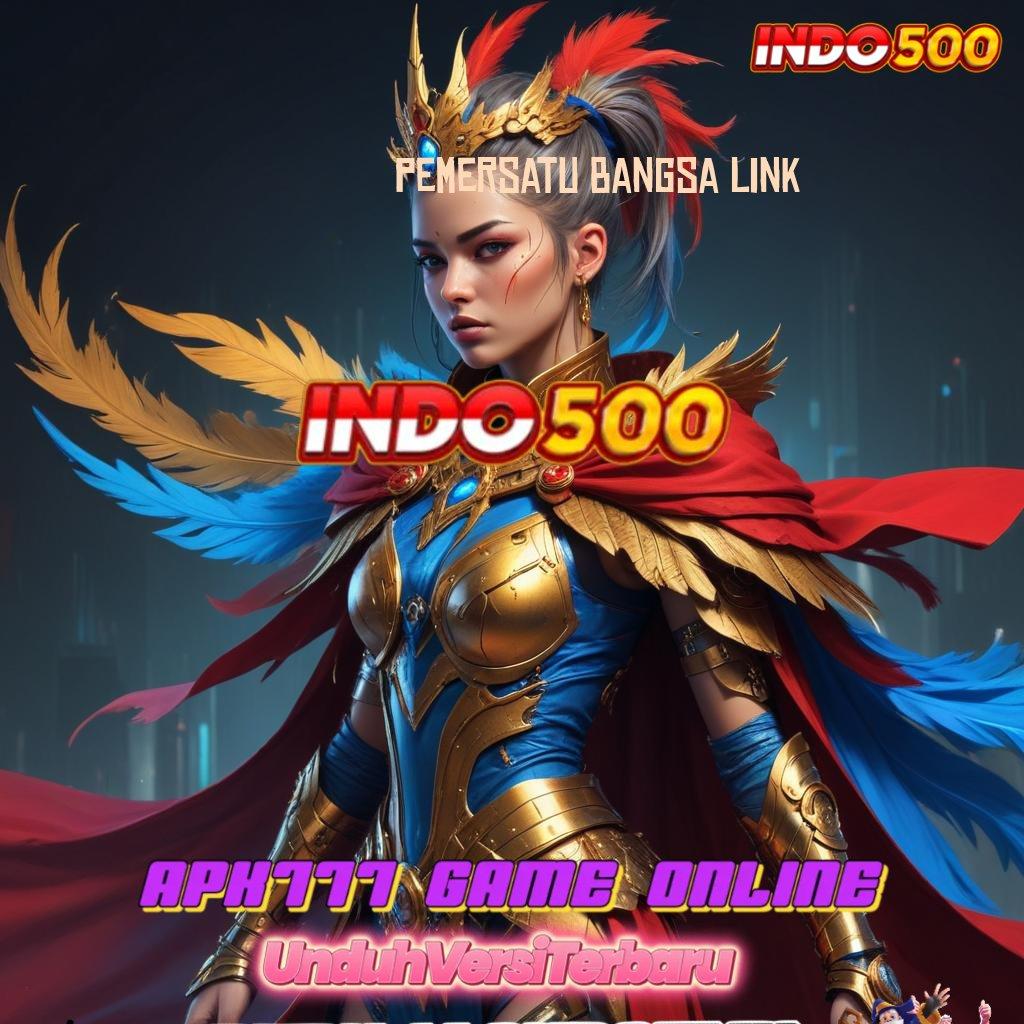 PEMERSATU BANGSA LINK ➜ keputusan pemenang double kekuatan dengan spin auto maxwin