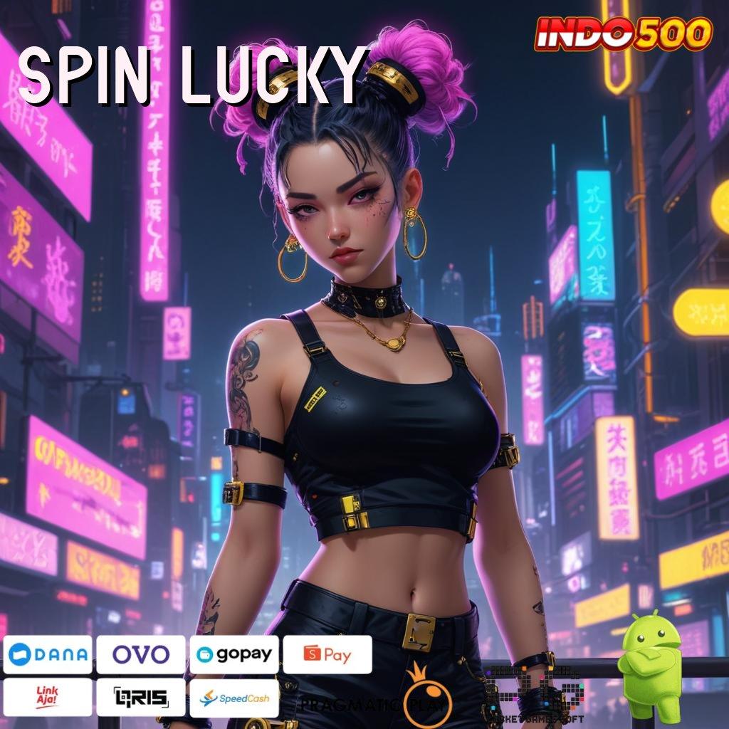 SPIN LUCKY Paradigma Baru untuk Android Terbaru