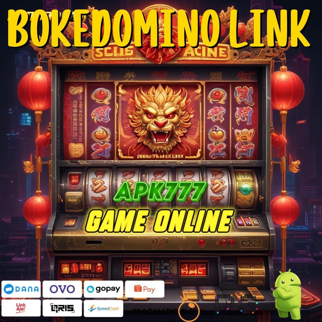 BOKEDOMINO LINK | Depo Ovo Idr 5 Cheat Slot Online Apk (Versi New) Terbaru