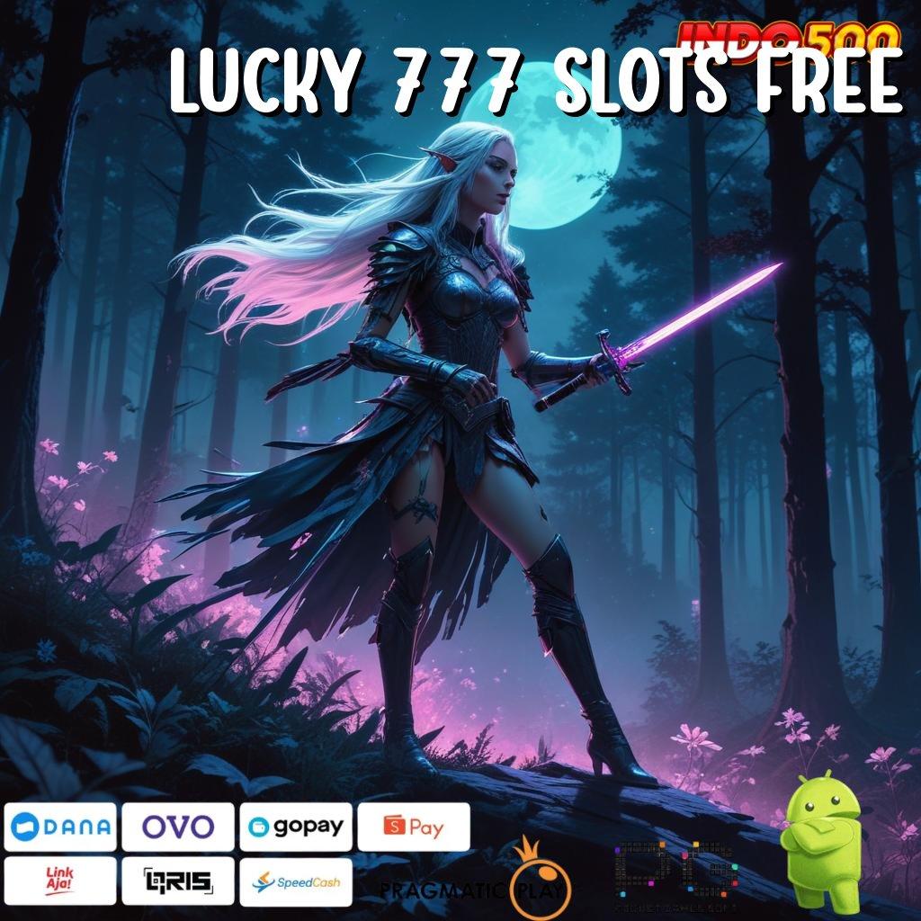 LUCKY 777 SLOTS FREE Bonus Besar APK Android iOS Zona