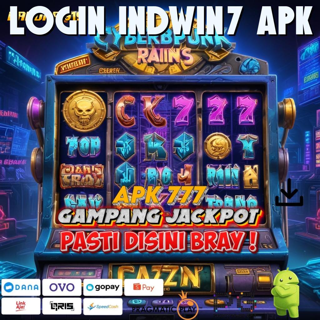 LOGIN INDWIN7 APK # Situs Gacor Pengguna Awal Bonus Gopay Ekstra