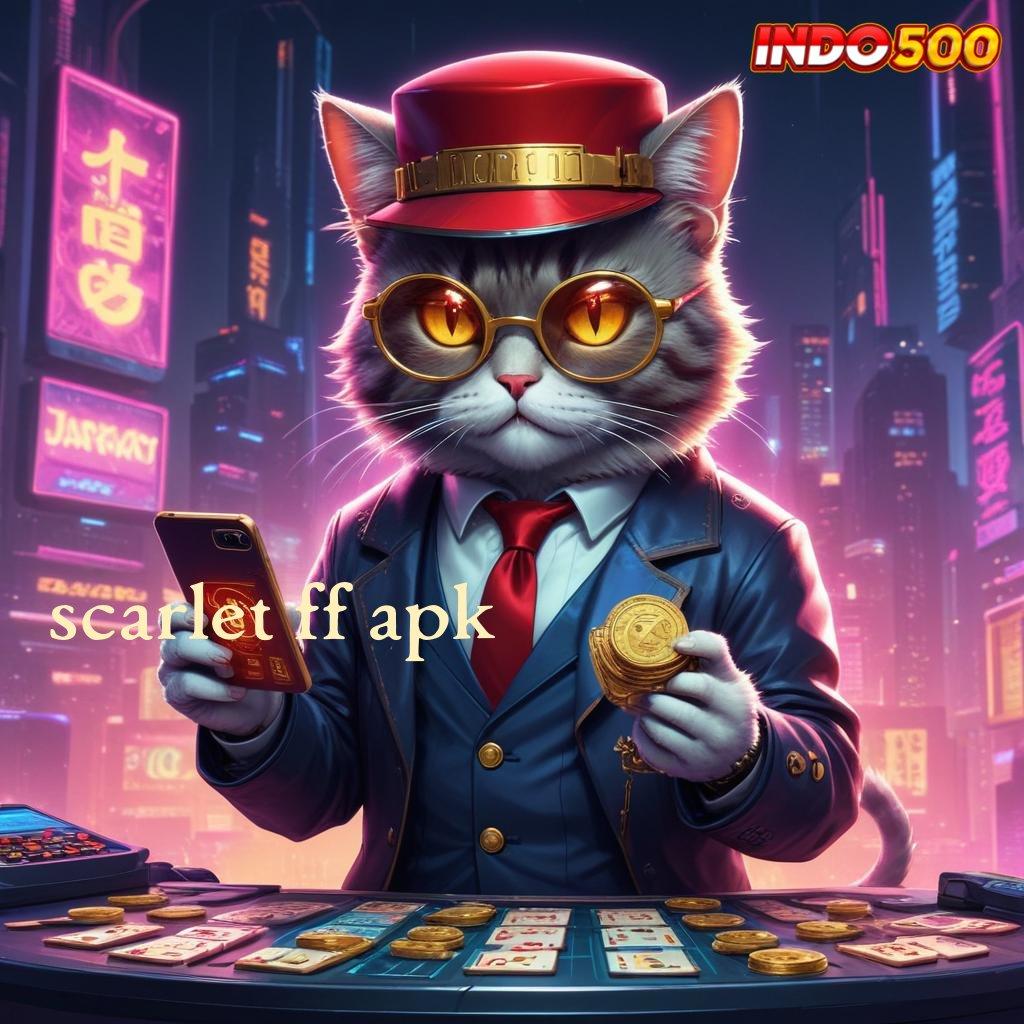 SCARLET FF APK 💫 Baru Join Pasti Untung APK Slot Olympus, Si Juara Cuan