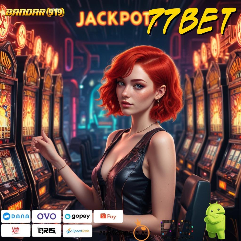 77BET # deposit bca 5000