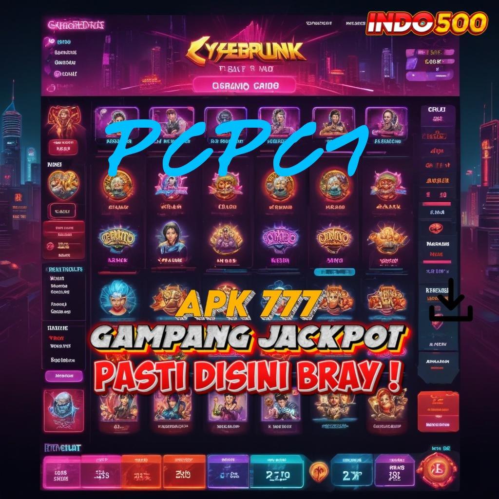 PCPC7 🥇 APK 5.8 (login) download android 2025 versi terbaru gratis