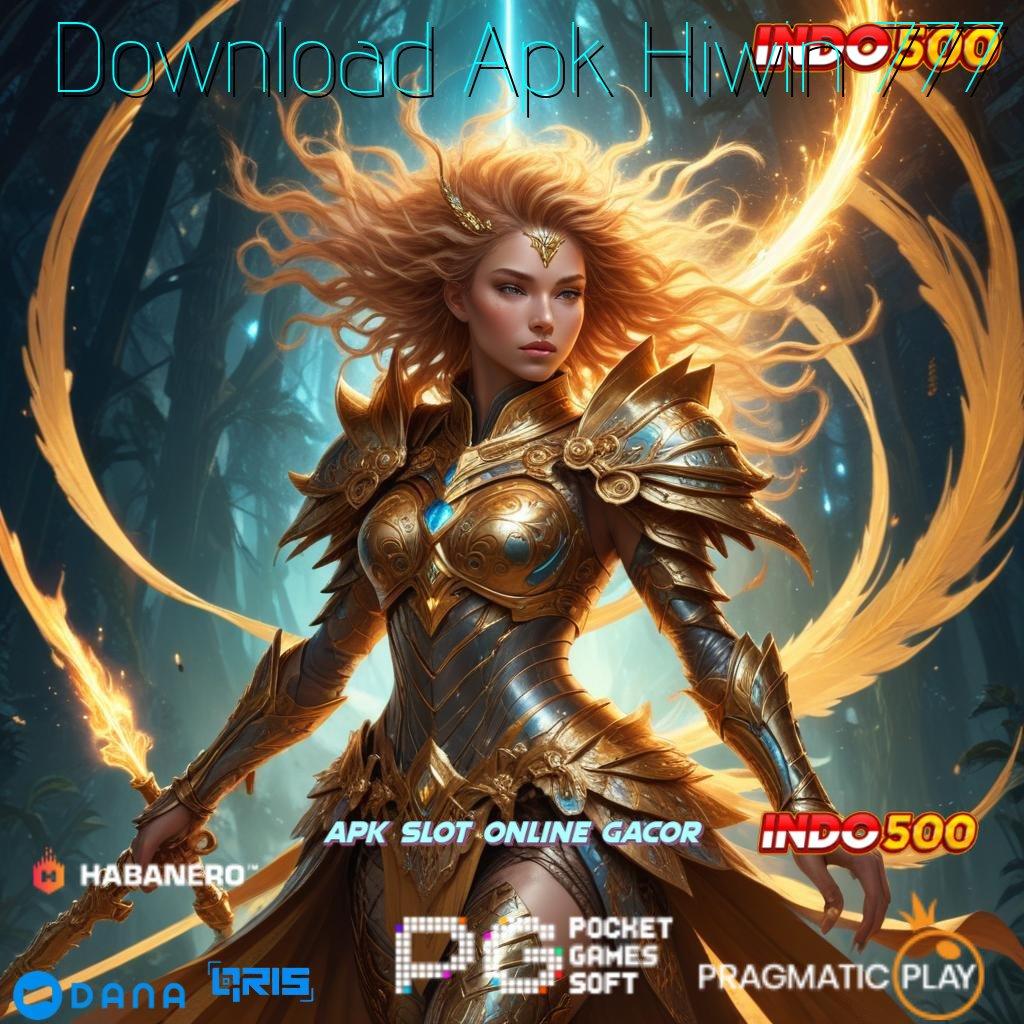 Download Apk Hiwin 777