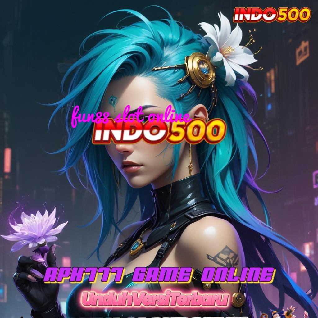 FUN88 SLOT ONLINE ♒ Terbaik Dreams Galeri Singkat Auto Kaya