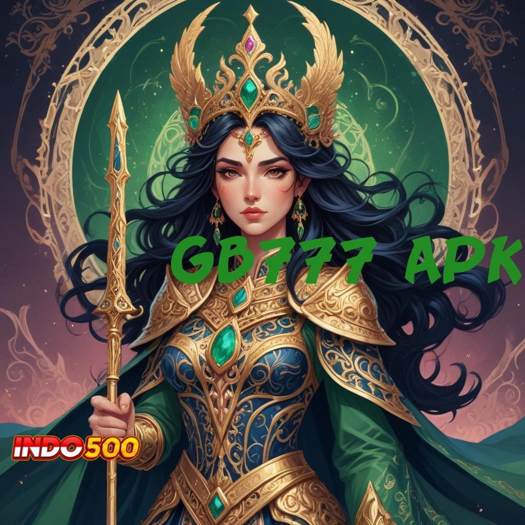 GB777 APK ➽ Layanan RTP Tertinggi Versi Terbaru Jalur