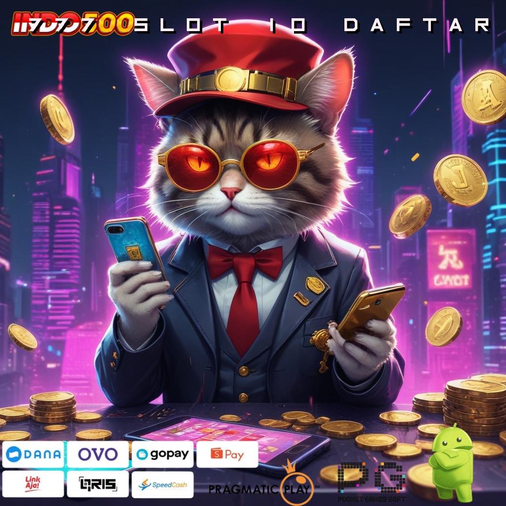 777 SLOT IO DAFTAR pojok kreatif jackpot terus mengalir