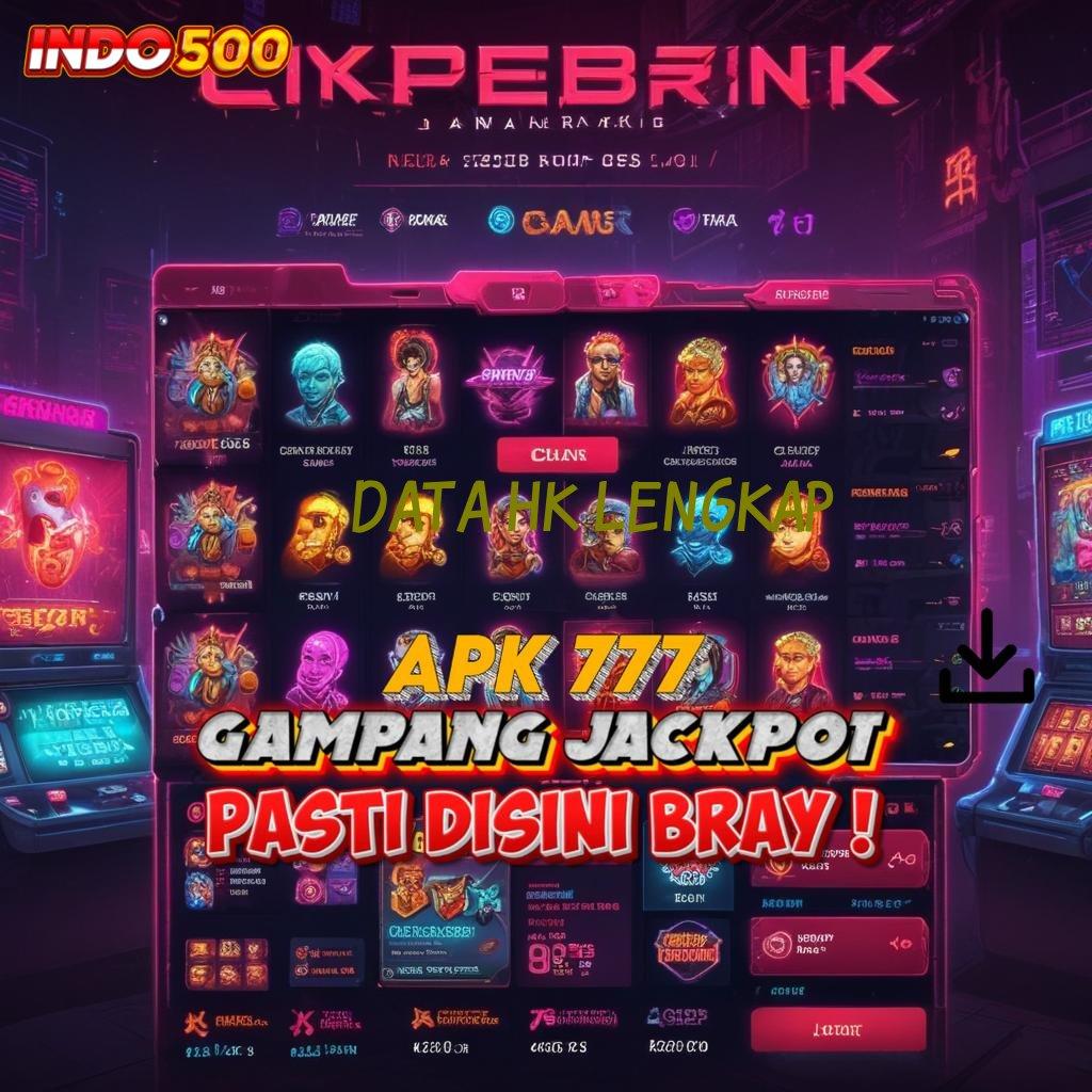 DATA HK LENGKAP ✧ Akun Spesial Baru Jalur Yang Tepat